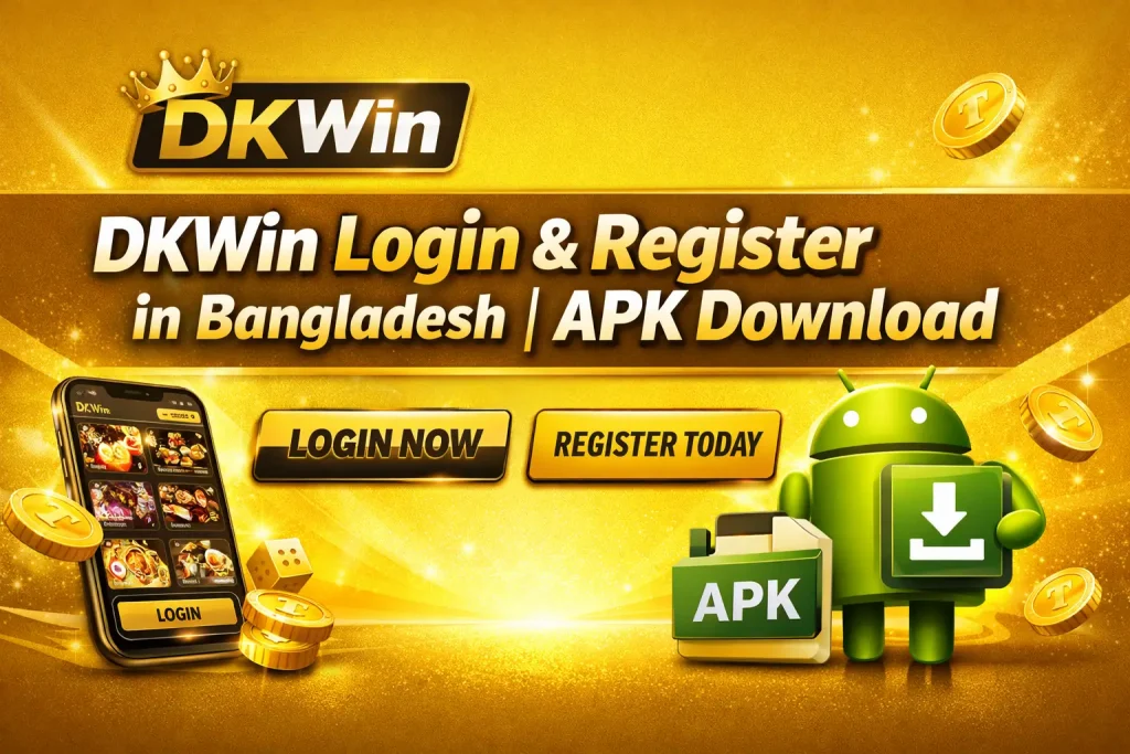 DKWin Login and register in Bangladesh